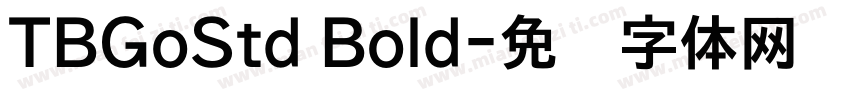 TBGoStd Bold字体转换